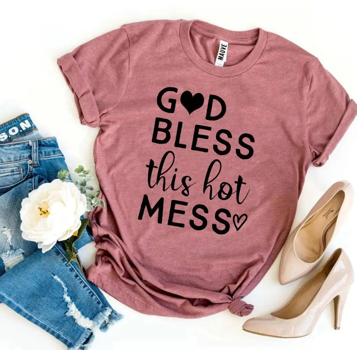 God Bless This Hot Mess T-shirt - Image #5